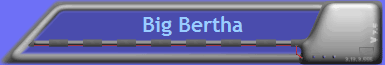 Big Bertha