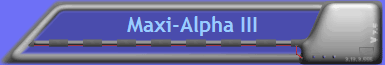 Maxi-Alpha III